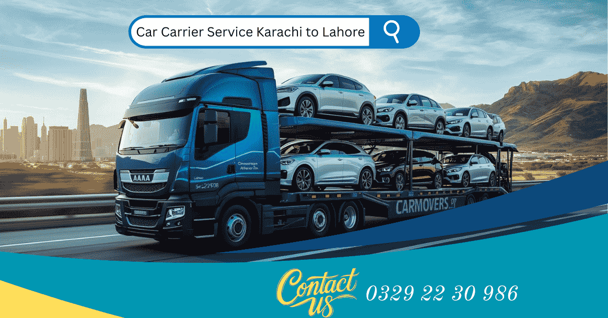 A modern car carrier truck transporting multiple vehicles from Karachi to Lahore on a highway, symbolizing safe and reliable car carrier service in Pakistan.